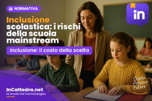 Inclusione scolastica: i rischi della scuola mainstream